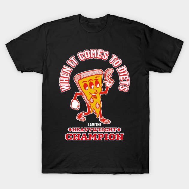 Funny Dieting Heavyweight Champion Design T-Shirt by Status71